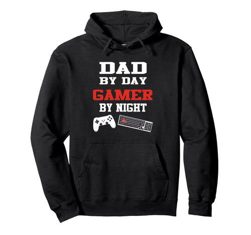 Dad Day Gamer Night Gaming Fathers Day Hoodie - Casual Everyday Wear Unisex - T-Shirt, Sweatshirt, Hoodie