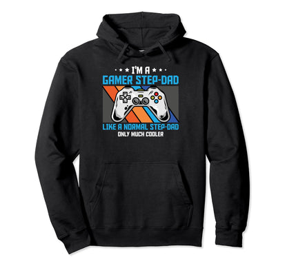 Funny Gaming Stepdad Fathers Day Im Hoodie - Aesthetic Graphic for Adults - T-Shirt, Sweatshirt, Hoodie