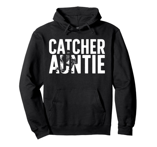 Baseball Catcher Auntie Baseball Catcher Hoodie - Aesthetic Graphic Unisex - T-Shirt, Sweatshirt, Hoodie