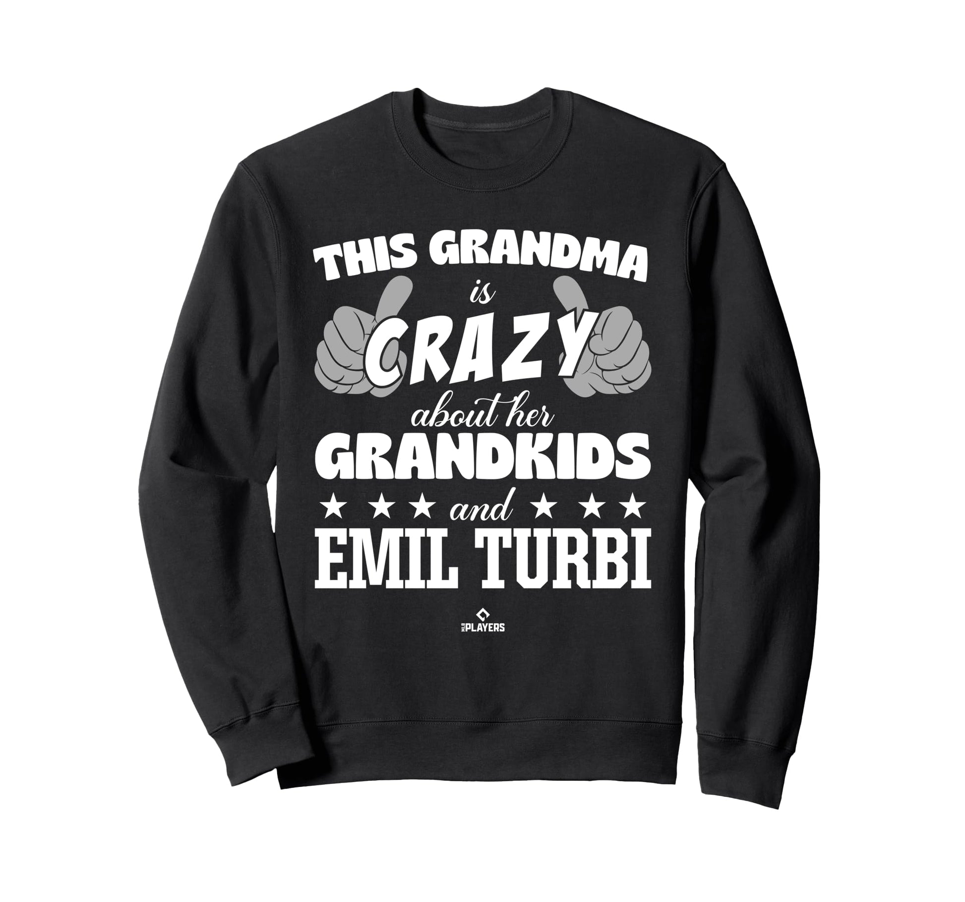 Grandma Crazy Emil Turbi Prospect Sweatshirt - Novelty Apparel Men Women - T-Shirt, Sweatshirt, Hoodie