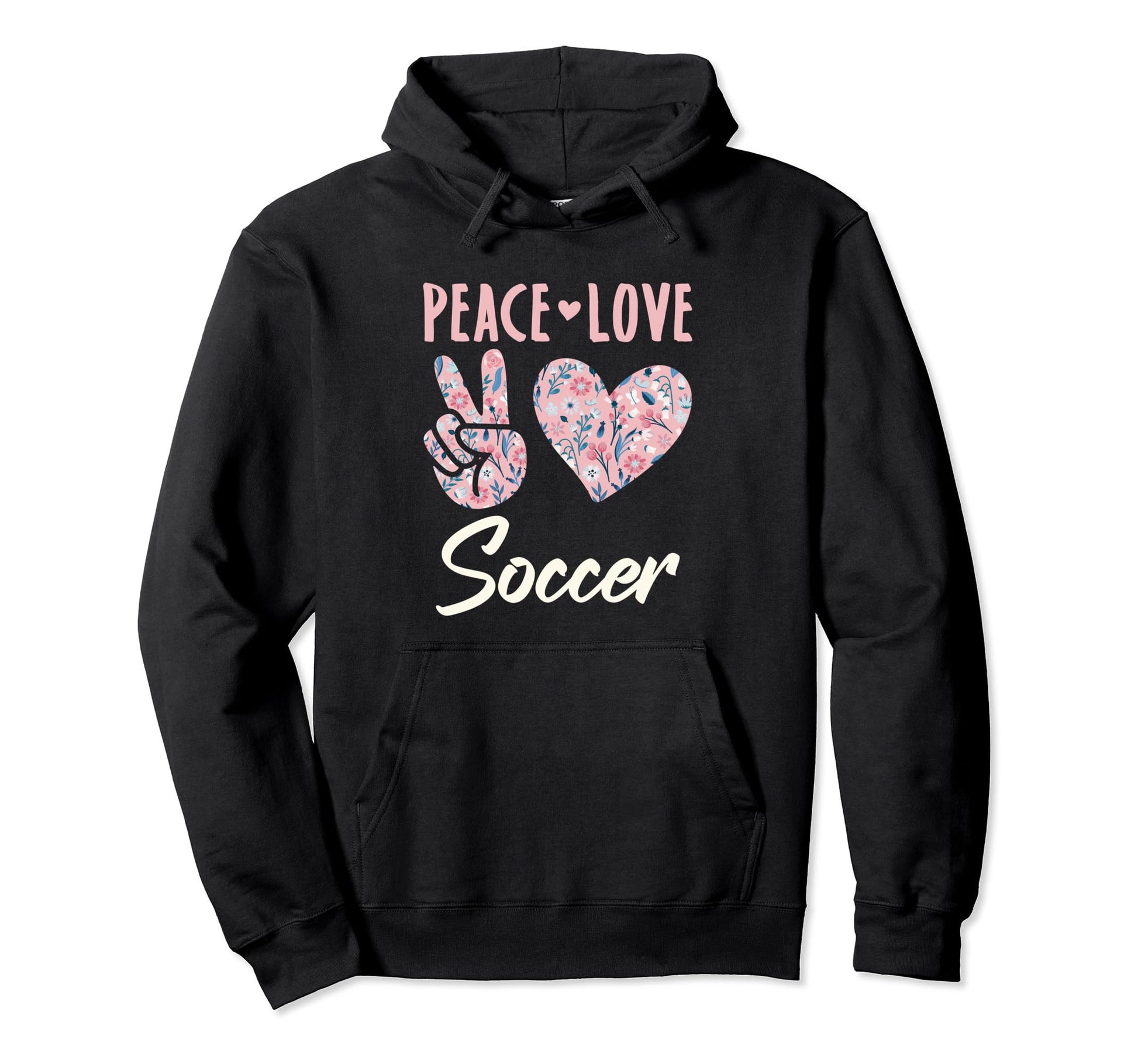 Peace Love Soccer Gifts And T-Shirt - Unique Graphic for Adults - T-Shirt, Sweatshirt, Hoodie
