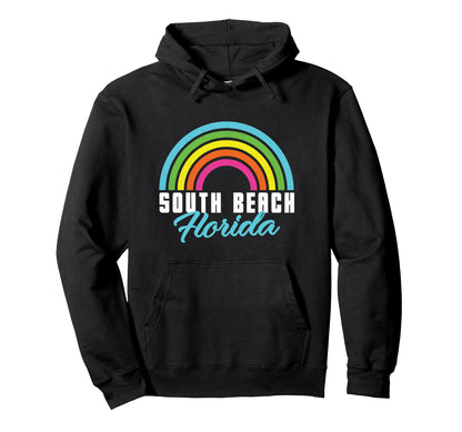 South Beach Rainbow South Beach Florida Hoodie - Unique Graphic Unisex - T-Shirt, Sweatshirt, Hoodie