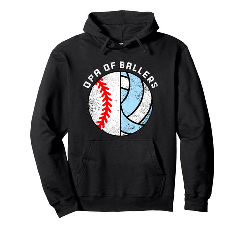 Opa Ballers Funny Baseball Volleyball Hoodie - Aesthetic Graphic Men Women - T-Shirt, Sweatshirt, Hoodie