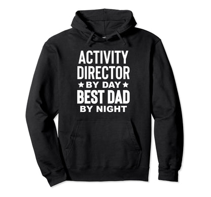Activity Director Activity Planner Hoodie - Streetwear Style Men Women - T-Shirt, Sweatshirt, Hoodie