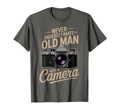 Photography Never Underestimate Old Camera T-Shirt - Unique Graphic Unisex - T-Shirt, Sweatshirt, Hoodie