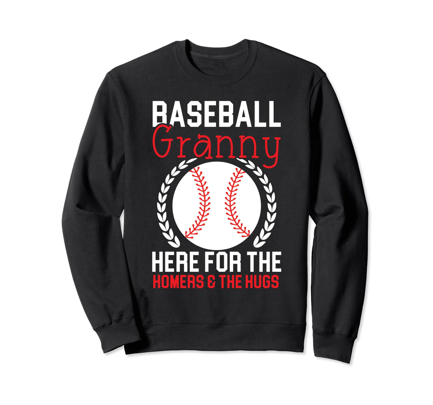 Baseball Granny Grandma Sweatshirt - Casual Everyday Wear for Adults - T-Shirt, Sweatshirt, Hoodie