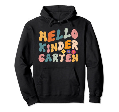 Back To School Hello Kindergarten Hoodie - Custom Art Print for Adults - T-Shirt, Sweatshirt, Hoodie