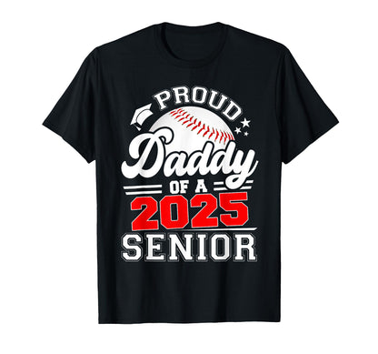 Proud Daddy 2025 Senior Graduate T-Shirt - Streetwear Style for Adults - T-Shirt, Sweatshirt, Hoodie