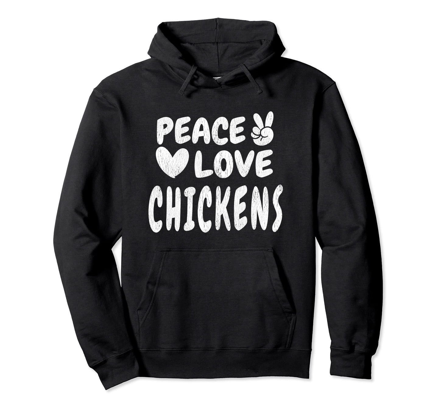 Peace Love Chickens Animals Groovy 60S Hoodie - Trendy Graphic Men Women - T-Shirt, Sweatshirt, Hoodie