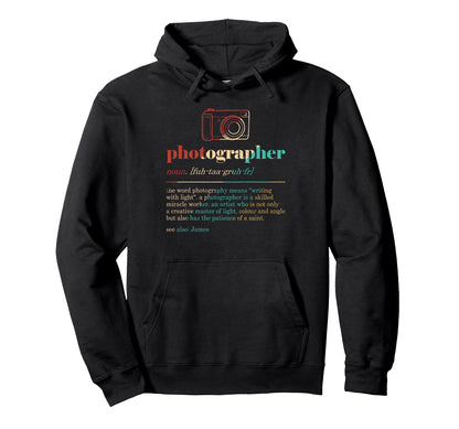 Photographer Definition Photography Hoodie - Minimalist Print Men Women - T-Shirt, Sweatshirt, Hoodie