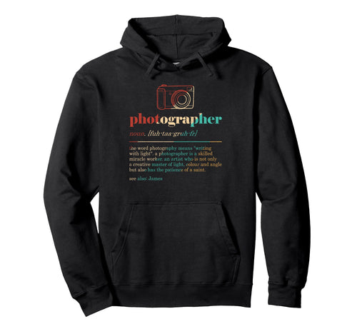 Photographer Definition Photography Hoodie - Minimalist Print Men Women - T-Shirt, Sweatshirt, Hoodie