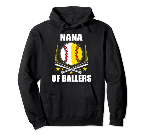 Nana Baseball Softball Ball Fathers Hoodie - Unique Graphic Men Women - T-Shirt, Sweatshirt, Hoodie