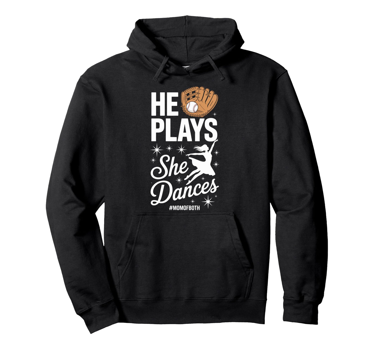 He Plays She Dances Mom Both Dance Hoodie - Minimalist Print Men Women - T-Shirt, Sweatshirt, Hoodie