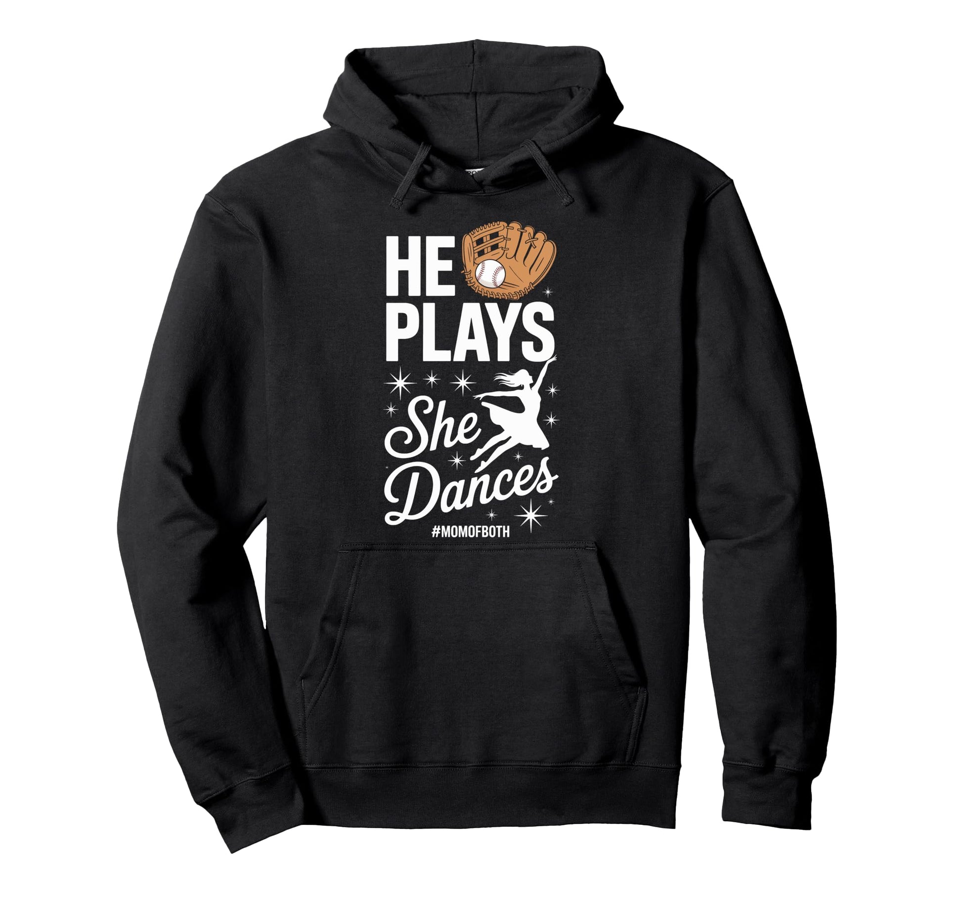 He Plays She Dances Mom Both Dance Hoodie - Minimalist Print Men Women - T-Shirt, Sweatshirt, Hoodie