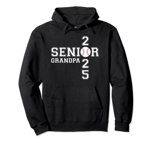 Class 2025 Baseball Grandpa Senior Hoodie - Trendy Graphic Unisex - T-Shirt, Sweatshirt, Hoodie