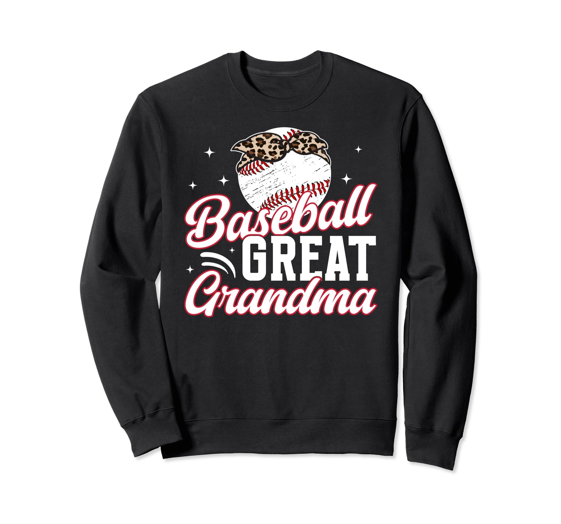 Baseball Great Grandma Baseball Sweatshirt - Fun Novelty Design Men Women - T-Shirt, Sweatshirt, Hoodie