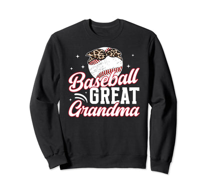 Baseball Great Grandma Baseball Sweatshirt - Fun Novelty Design Men Women - T-Shirt, Sweatshirt, Hoodie