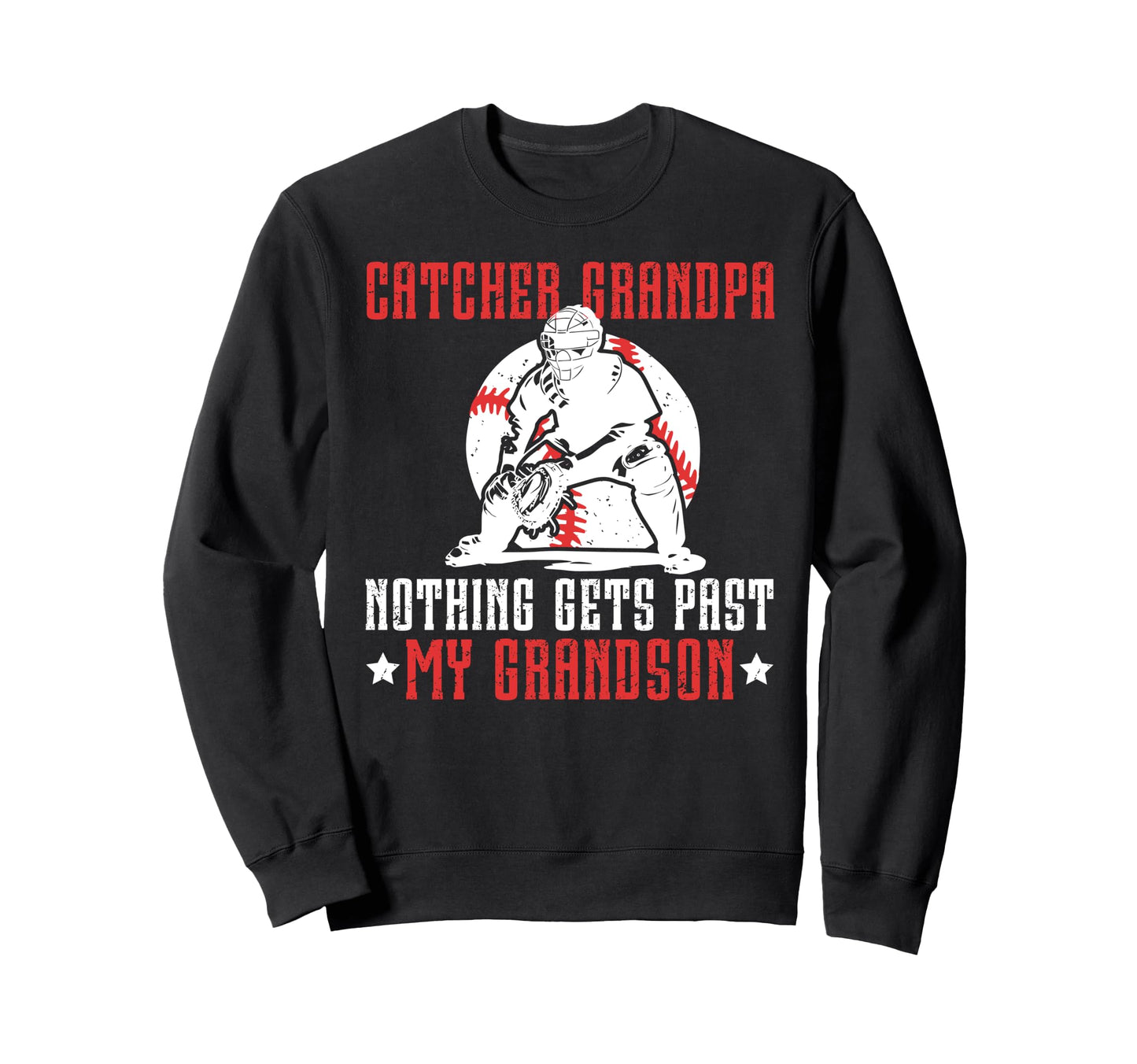 Baseball Catcher Grandpa Proud Sweatshirt - Unique Graphic for Adults - T-Shirt, Sweatshirt, Hoodie