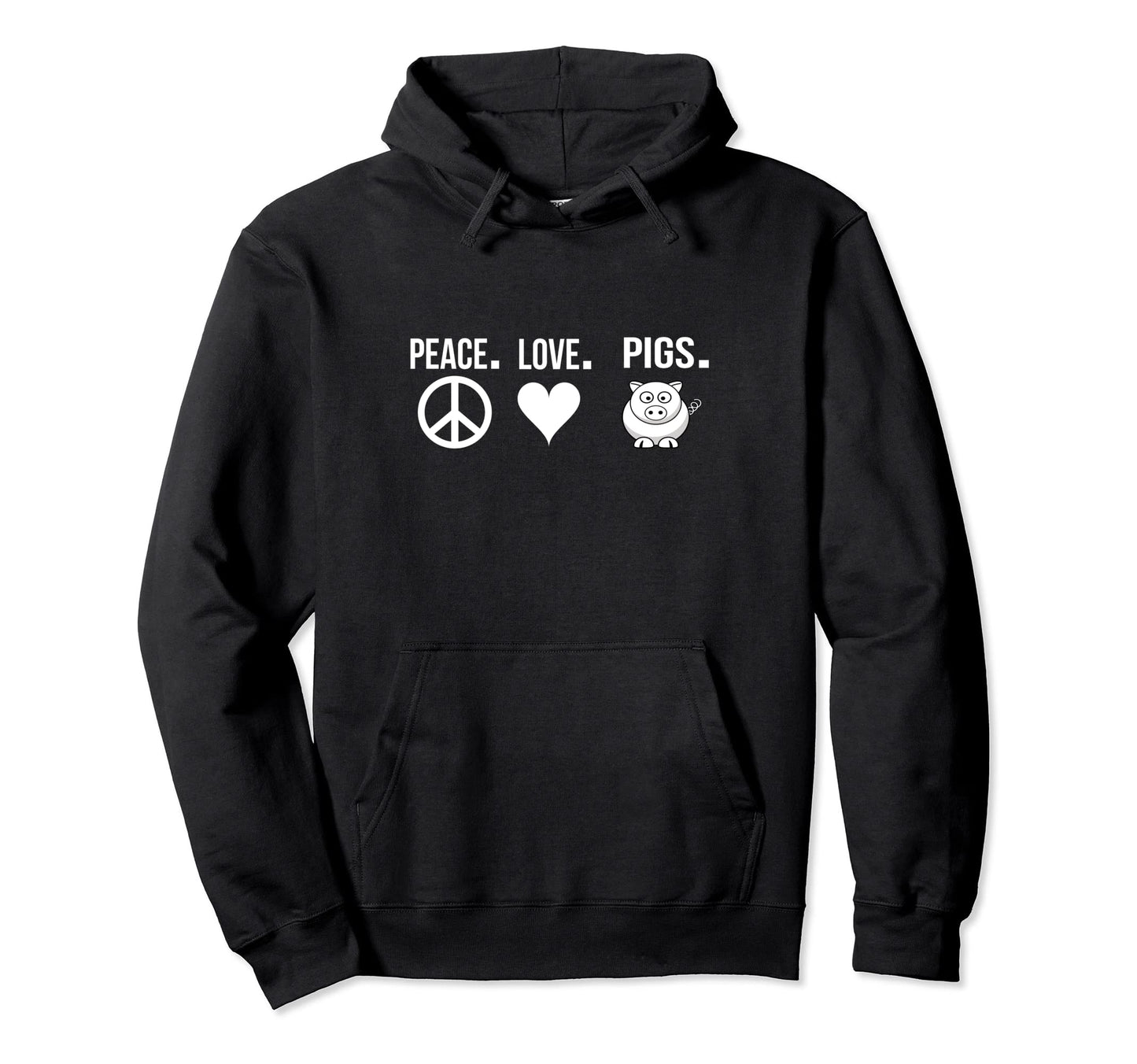 Pig Peace Love Hoodie - Casual Everyday Wear for Adults - T-Shirt, Sweatshirt, Hoodie