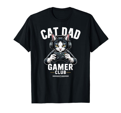Cat Dad Gamer Club Video Game T-Shirt - Streetwear Style Men Women - T-Shirt, Sweatshirt, Hoodie