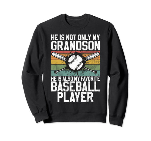 Not Only My Grandson Also My Favorite Sweatshirt - Graphic Print Men Women - T-Shirt, Sweatshirt, Hoodie