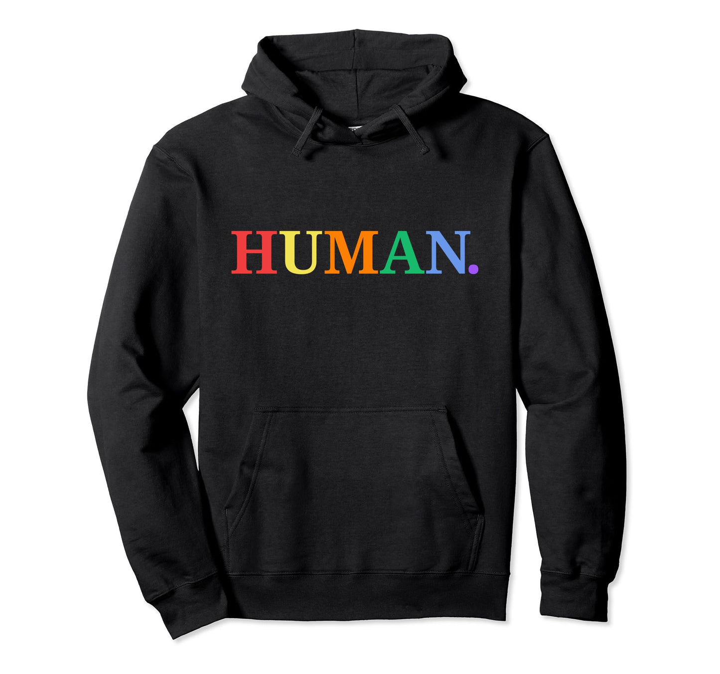 Human Lgbtqa Gay Pride Rainbow And Hoodie - Graphic Print Unisex - T-Shirt, Sweatshirt, Hoodie