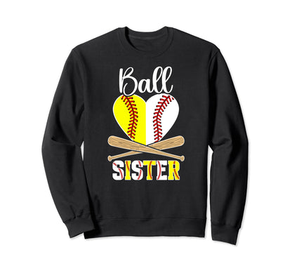 Ball Sister Heart Baseball Sweatshirt - Aesthetic Graphic Men Women - T-Shirt, Sweatshirt, Hoodie