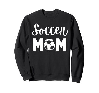 Soccer Mom Game Day Sideline Sweatshirt - Streetwear Style for Adults - T-Shirt, Sweatshirt, Hoodie