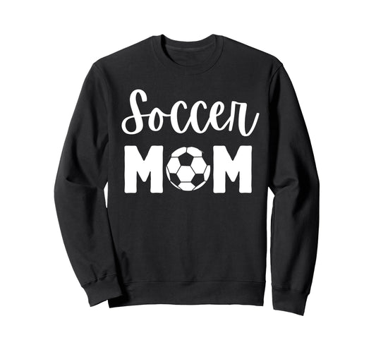 Soccer Mom Game Day Sideline Sweatshirt - Streetwear Style for Adults - T-Shirt, Sweatshirt, Hoodie
