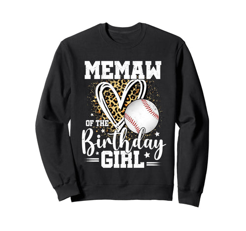 Memaw Birthday Baseball Memaw Sweatshirt - Novelty Apparel Men Women - T-Shirt, Sweatshirt, Hoodie