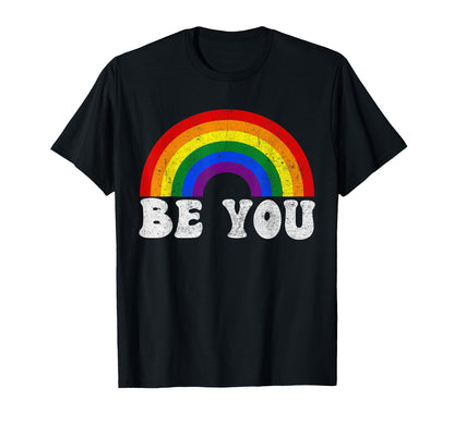 Lgbtq Be You Gay Pride Lgbt Ally T-Shirt - Unique Graphic Men Women - T-Shirt, Sweatshirt, Hoodie