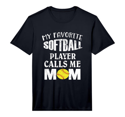 My Favorite Softball Player Calls Me Mom T-Shirt - Trendy Graphic Unisex - T-Shirt, Sweatshirt, Hoodie