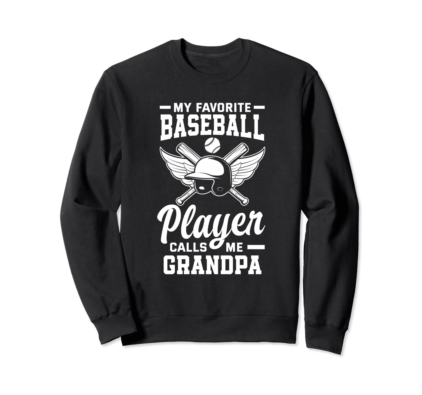 My Favorite Baseball Player Sweatshirt - Casual Everyday Wear Men Women - T-Shirt, Sweatshirt, Hoodie