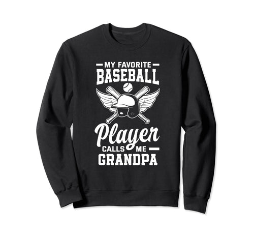 My Favorite Baseball Player Sweatshirt - Casual Everyday Wear Men Women - T-Shirt, Sweatshirt, Hoodie