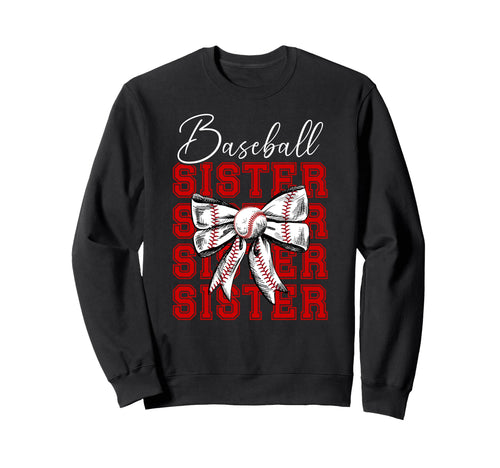 Baseball Sister Baseball Player Coquette Sweatshirt - Graphic Print Unisex - T-Shirt, Sweatshirt, Hoodie