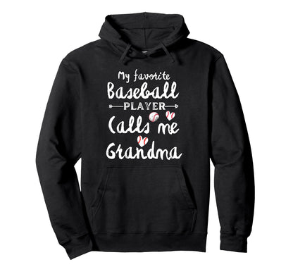 My Favorite Baseball Player Calls Me Hoodie - Custom Art Print for Adults - T-Shirt, Sweatshirt, Hoodie