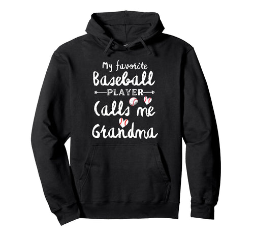 My Favorite Baseball Player Calls Me Hoodie - Custom Art Print for Adults - T-Shirt, Sweatshirt, Hoodie