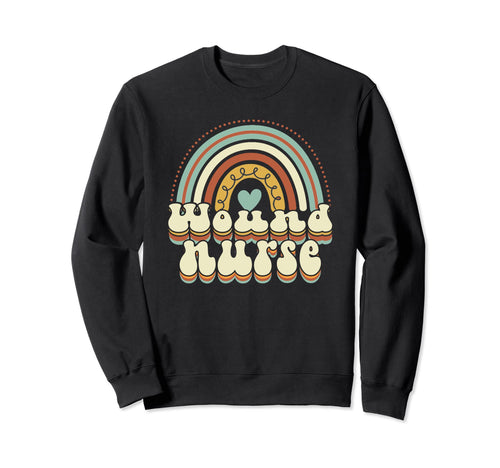Wound Nurse Rainbow Sweatshirt - Casual Everyday Wear Unisex - T-Shirt, Sweatshirt, Hoodie