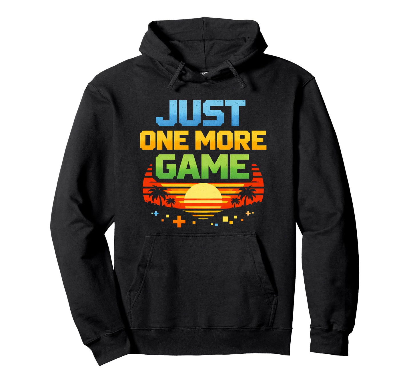 Just One More Game Gamer Gift Funny Hoodie - Custom Art Print Men Women - T-Shirt, Sweatshirt, Hoodie