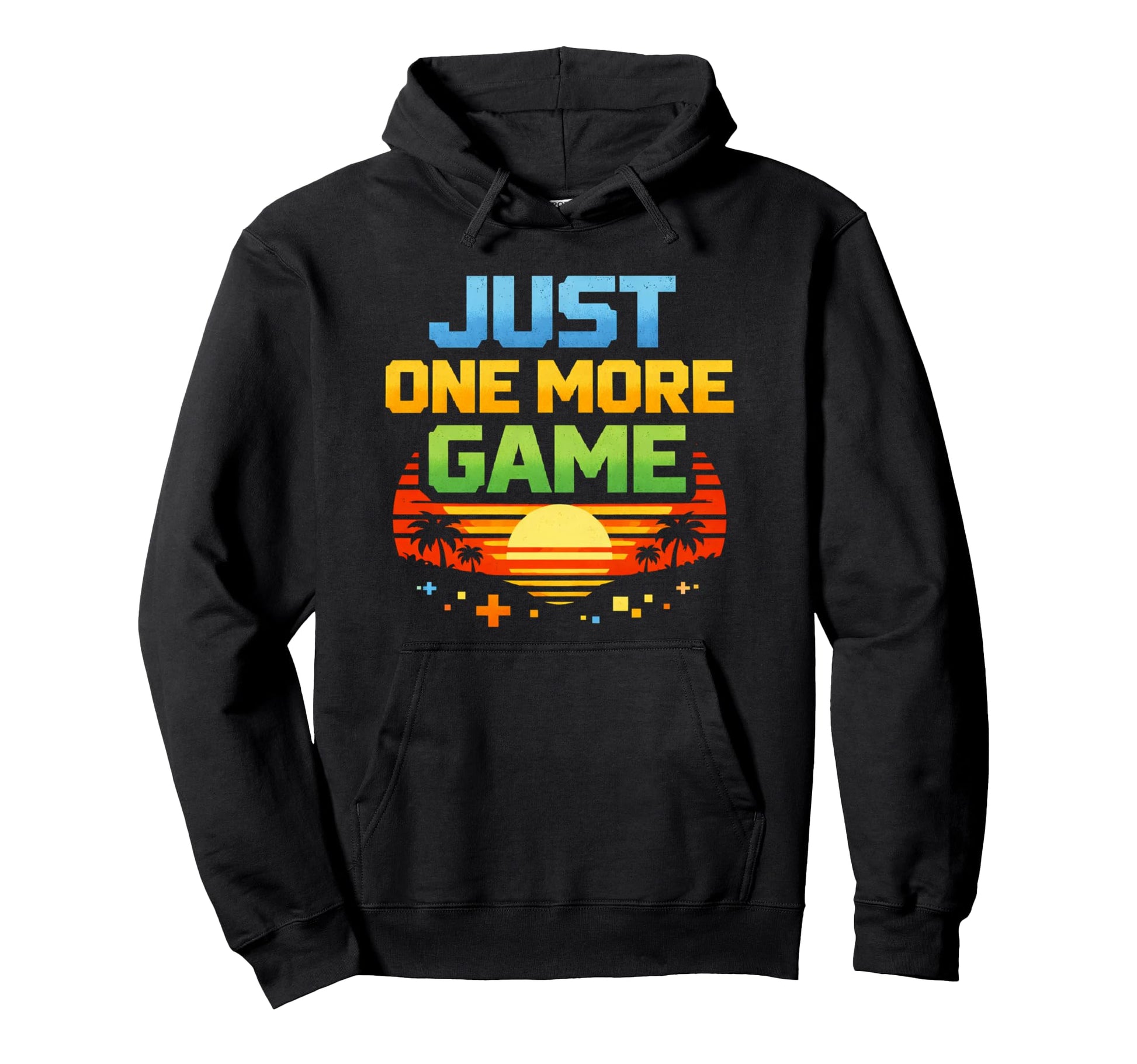 Just One More Game Gamer Gift Funny Hoodie - Custom Art Print Men Women - T-Shirt, Sweatshirt, Hoodie