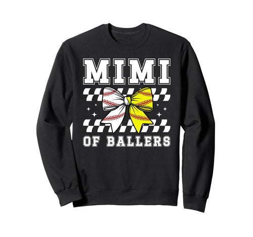 Mimi Ballers Baseball Softball Mimi Sweatshirt - Novelty Apparel Unisex - T-Shirt, Sweatshirt, Hoodie