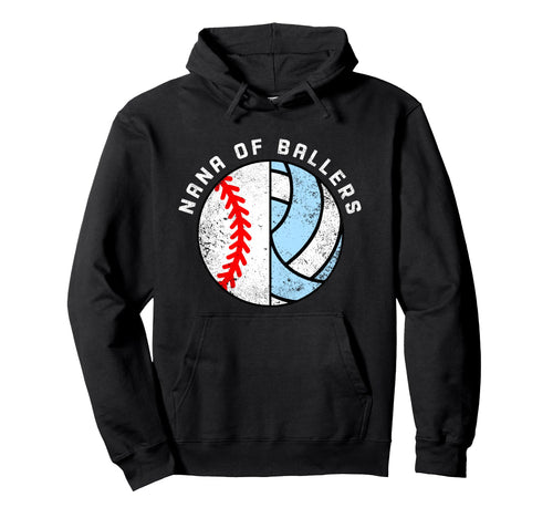 Nana Ballers Funny Baseball Volleyball Nana Hoodie - Trendy Graphic Unisex - T-Shirt, Sweatshirt, Hoodie