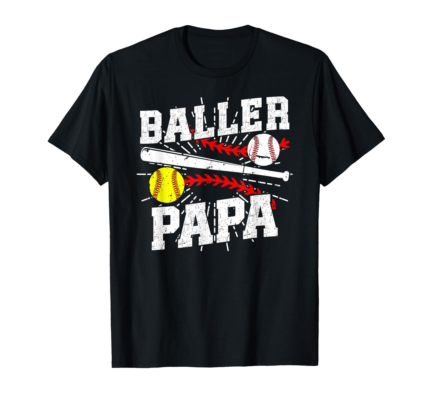 Baller Papa Proud Softball Baseball T-Shirt - Aesthetic Graphic Men Women - T-Shirt, Sweatshirt, Hoodie