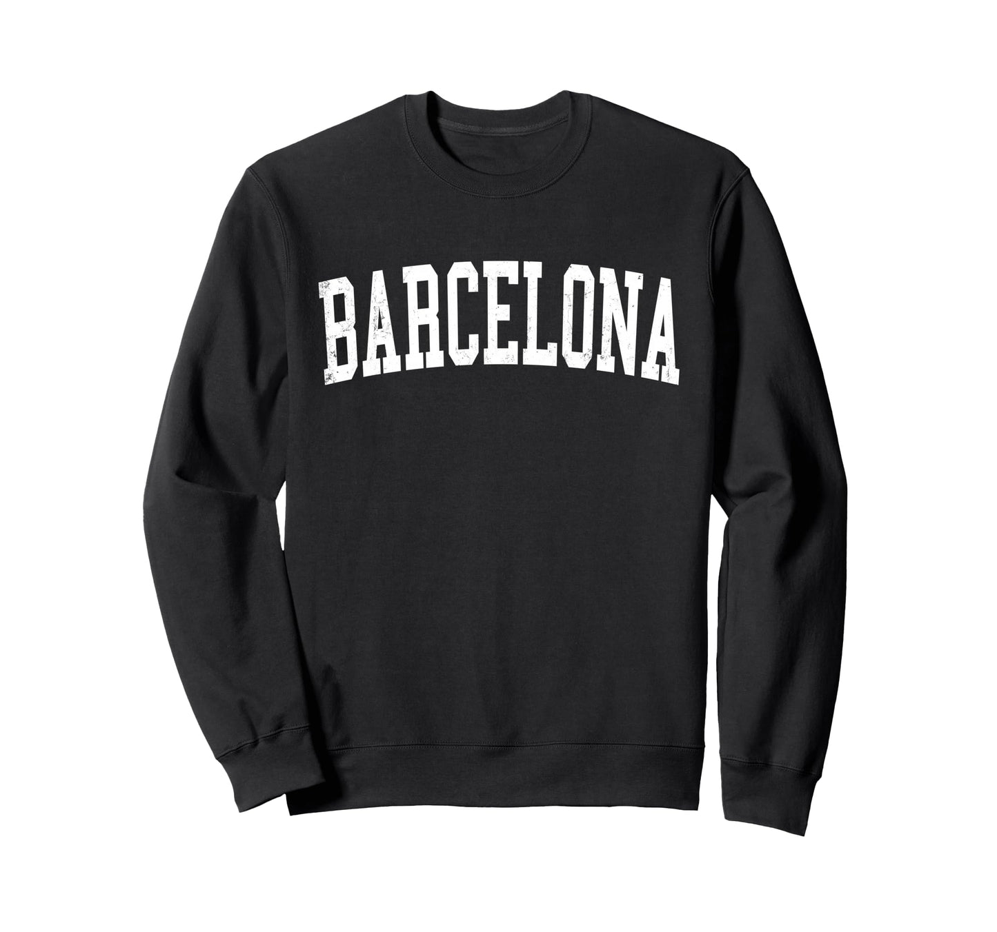 Barcelona Spain Distressed White Sweatshirt - Novelty Apparel for Adults - T-Shirt, Sweatshirt, Hoodie
