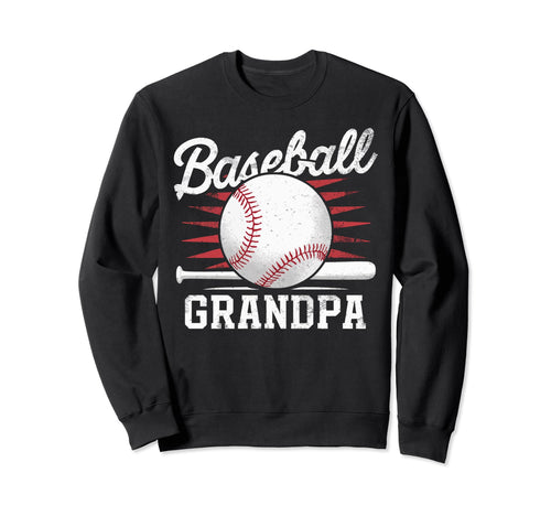Baseball Grandpa Grandfather Sweatshirt - Casual Everyday Wear Unisex - T-Shirt, Sweatshirt, Hoodie