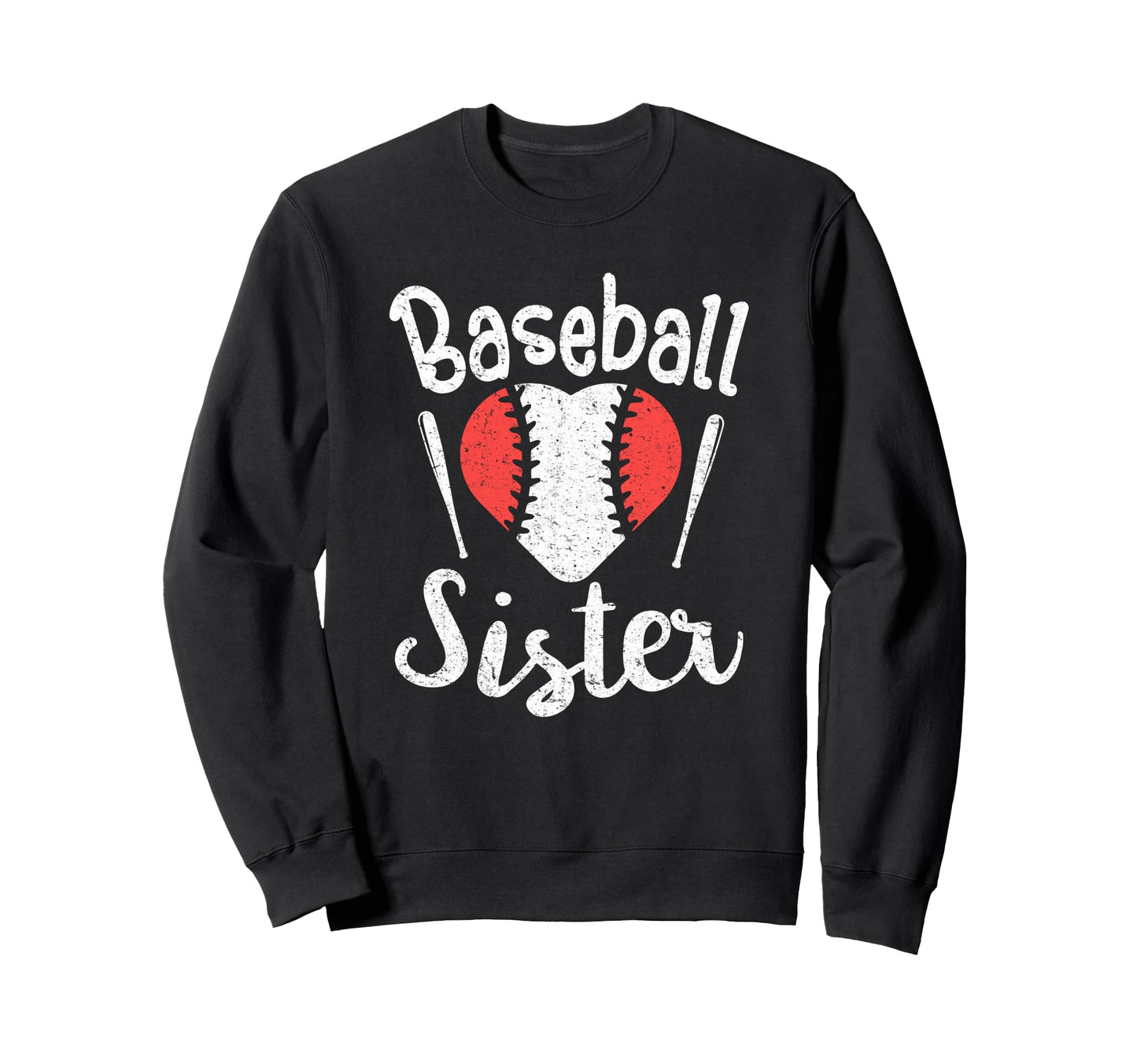 Baseball Sister Gifts Family Sweatshirt - Trendy Graphic for Adults - T-Shirt, Sweatshirt, Hoodie