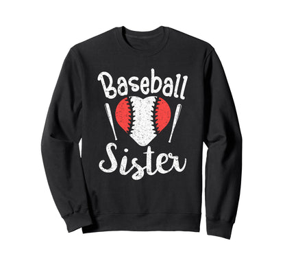 Baseball Sister Gifts Family Sweatshirt - Trendy Graphic for Adults - T-Shirt, Sweatshirt, Hoodie