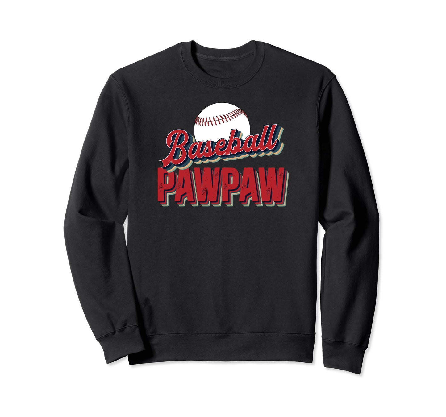 Baseball Pawpaw Proud Pawpaw Sweatshirt - Casual Everyday Wear for Adults - T-Shirt, Sweatshirt, Hoodie
