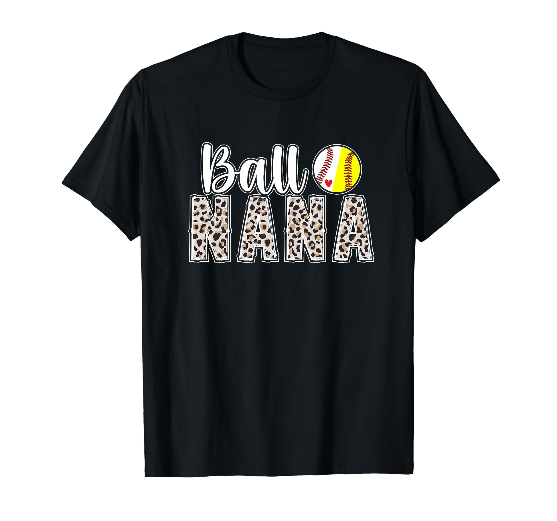 Ball Nana Leopard Softball Baseball T-Shirt - Custom Art Print Men Women - T-Shirt, Sweatshirt, Hoodie