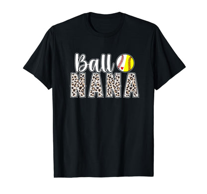 Ball Nana Leopard Softball Baseball T-Shirt - Custom Art Print Men Women - T-Shirt, Sweatshirt, Hoodie